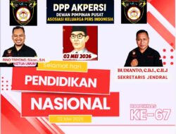 SEKJEND DPP AKPERSI ANGKAT BICARA DI PERINGATAN HARDIKNAS 2 MEI 2026: BERGERAK BERSAMA WUJUDKAN PENDIDIKAN BERMUTU BERDAYA SAING GLOBAL