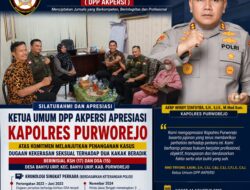 Ketua Umum DPP AKPERSI Apresiasi  Kapolres Purworejo, Minta Penanganan Perkara Berjalan Tuntas